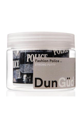 Dungud Fashion Police Strong Putty